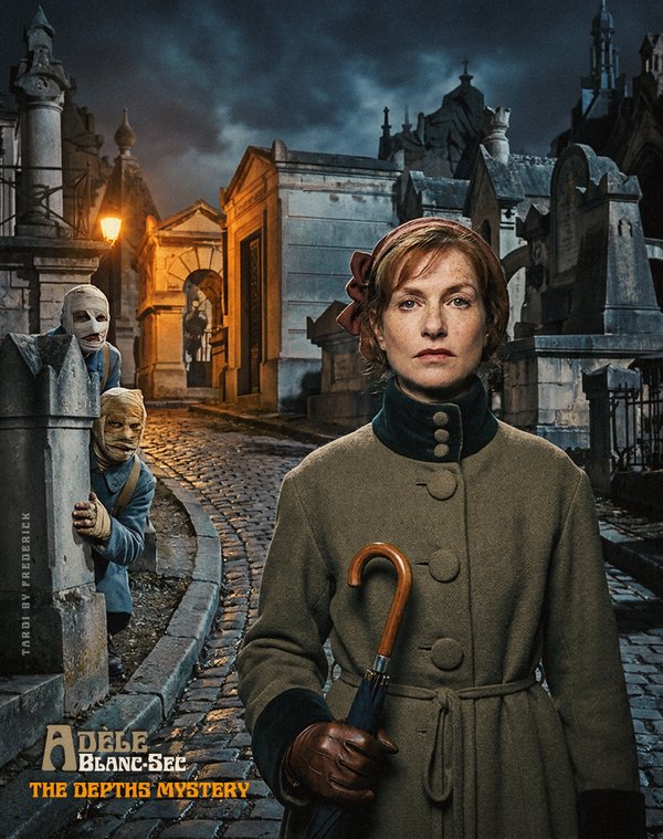 TARDI - Isabelle Huppert est Adèle Blanc-Sec - Le mystère des profondeurs